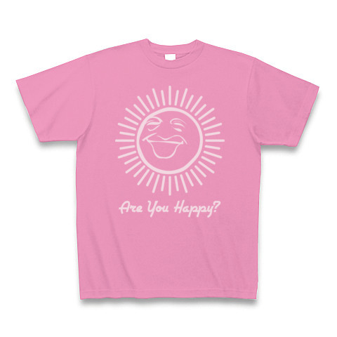 Are You Happy ?Tシャツ