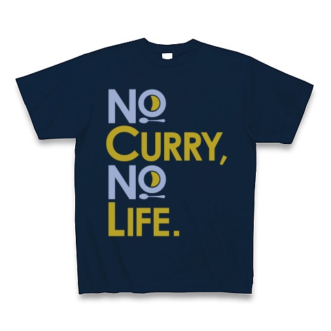 no curry，no life.｜Tシャツ Pure Color Print｜ネイビー