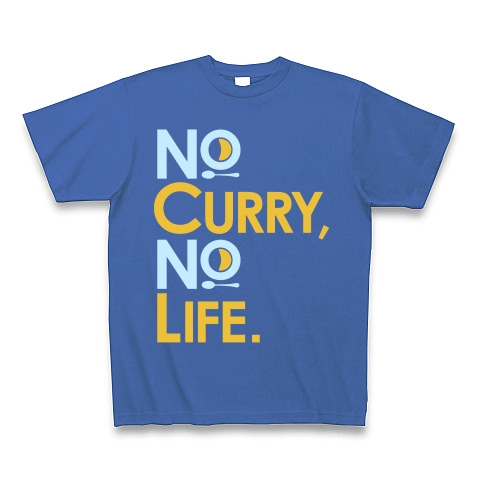 no curry，no life.｜Tシャツ Pure Color Print｜ミディアムブルー