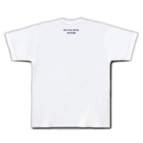お誘いTshirt！？ Tシャツ ノーマル (白)｜Tシャツ｜ホワイト