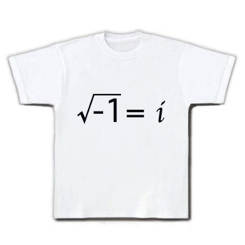 √-1=i｜Tシャツ｜ホワイト