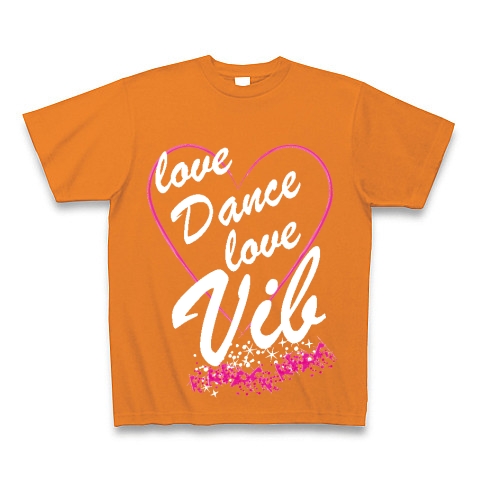 LoveDanceLoveVib(black)｜Tシャツ Pure Color Print｜オレンジ