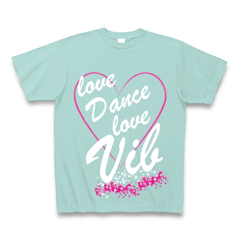 LoveDanceLoveVib(black)｜Tシャツ Pure Color Print｜アクア