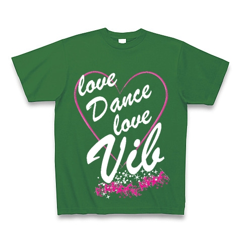 LoveDanceLoveVib(black)｜Tシャツ Pure Color Print｜グリーン
