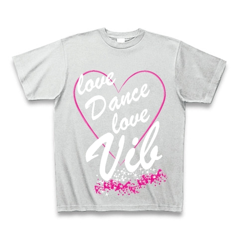 LoveDanceLoveVib(black)｜Tシャツ Pure Color Print｜アッシュ
