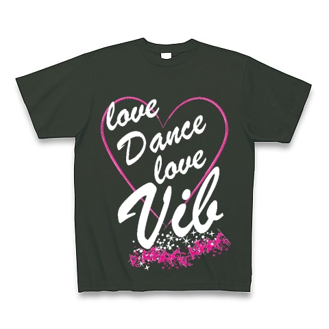 LoveDanceLoveVib(black)｜Tシャツ Pure Color Print｜フォレスト
