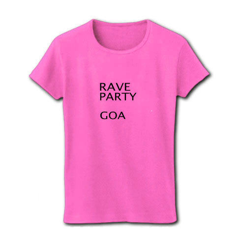 RAVE PARTY GOA｜レディースTシャツ｜ピンク