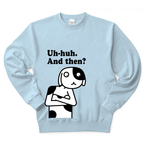 商品詳細 ほほう それでそれで トレーナー Pure Color Print ライトブルー デザインtシャツ通販clubt 商品詳細 ほほう それでそれで トレーナー Pure Color Print ライトブルー デザインtシャツ通販clubt