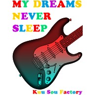 My dreams Never sleep