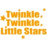 Twinkle, Twinkle, Little Stars Twinkle, Twinkle, Little Stars
