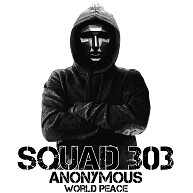 アノニマス スクワッド303 Anonymous Squad 303