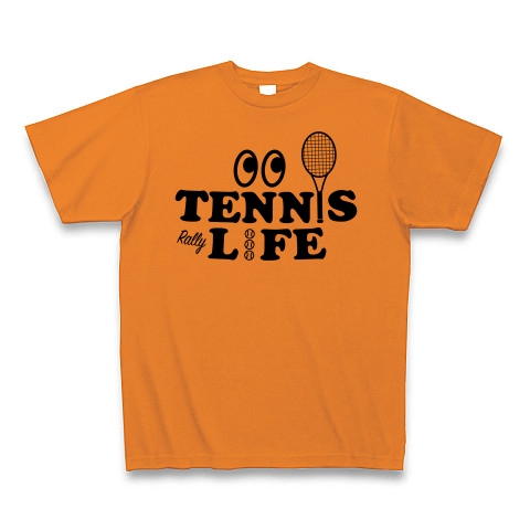 商品詳細 テニス Tennis ライフ 目玉 文字 アイテム デザイン ラケット ガット イラスト スポーツ Tシャツ サーブ 男子 女子 かっこいい かわいい 選手 画像 ボール 王子 応援 Tシャツ オレンジ デザインtシャツ通販clubt