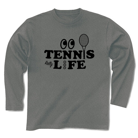 商品詳細 テニス Tennis ライフ 目玉 文字 アイテム デザイン ラケット ガット イラスト スポーツ Tシャツ サーブ 男子 女子 かっこいい かわいい 選手 画像 ボール 王子 応援 長袖tシャツ グレー デザインtシャツ通販clubt