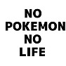 NO POKEMON NO LIFEー両面プリント NO POKEMON NO LIFEー両面プリント