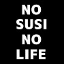 NO SUSI NO LIFE ー片面プリント NO SUSI NO LIFE ー片面プリント