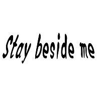 Stay beside meー黒ー片面プリント