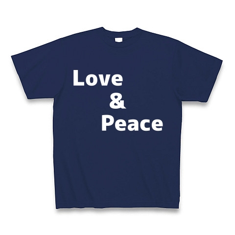 Love＆Peace　ー片面ﾌﾟﾘﾝﾄ　３点以上の商品をまとめてご購入で送料が無料のキャンペーン実施中です＾＾お見逃しなく｜Tシャツ Pure Color Print｜ジャパンブルー