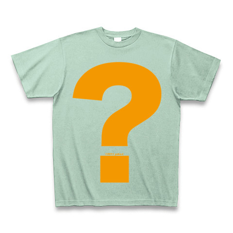 ? - Question (orange)｜Tシャツ Pure Color Print｜アイスグリーン