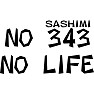NO 343(SASHIMI)NO LIFE NO 343(SASHIMI)NO LIFE