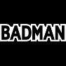 BADMAN 背面ロゴバージョン BADMAN 背面ロゴバージョン