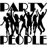 PARTY PEOPLE PARTY PEOPLE