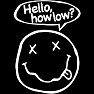Hello,how low? 白ロゴTシャツバージョン Hello,how low? 白ロゴTシャツバージョン